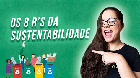 OS Rs DA SUSTENTABILIDADE Aprenda E Pratique O Mantra Da