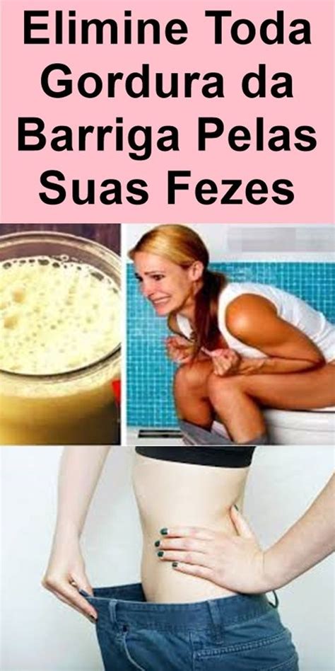 Receita Simples Para Eliminar Gordura Pelas Fezes Passo A Passo