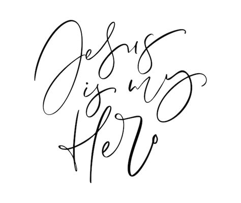 Premium Vector Jesus Is My Hero Hand Written Vector Calligraphy