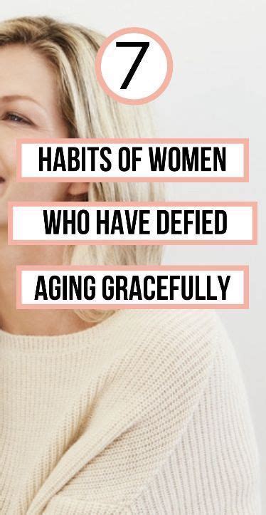 7 Daily Habits Of Women That Age Gracefully Artofit