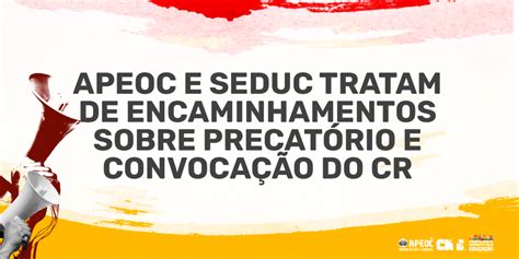 Apeoc E Seduc Tratam De Encaminhamentos Sobre Precat Rio E Convoca O