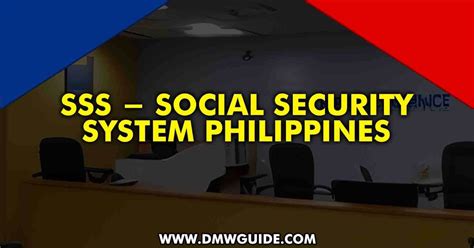 Social Security System Sss Philippines Dmw Guide