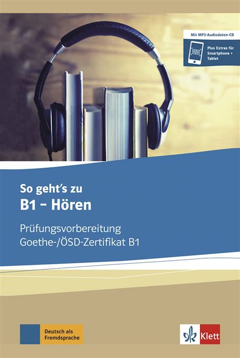 So geht s noch besser zu B1 Hören Libro de tests Klett Sprachen