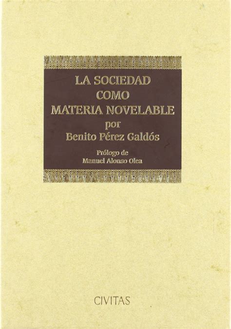 Libro La Sociedad Como Materia Novelable 9788447019175 Pérez