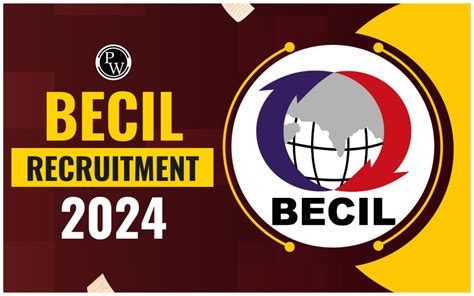 BECIL Recruitment 2024 Out For 34 Various Posts Apply Online