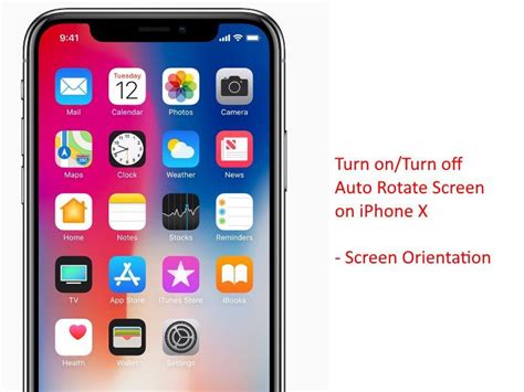 Turn On Turn Off Auto Rotate Screen On Iphone X Screen Orientation