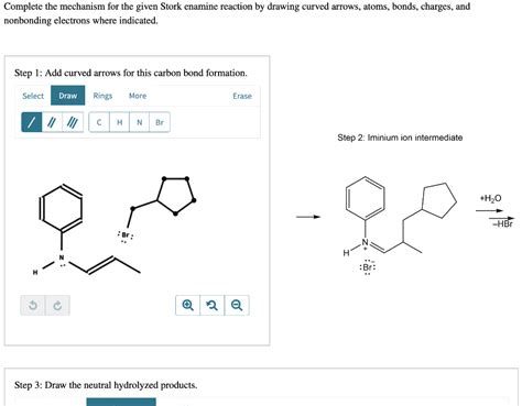 Solved Complete The Mechanism For The Given Stork Enamine Chegg