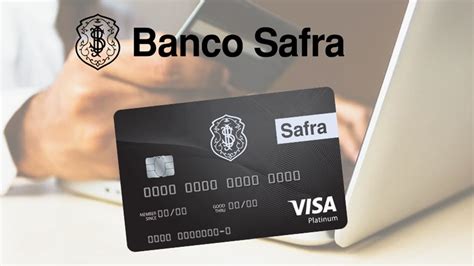 Conheça a nova Conta Digital do Banco Safra cartão de crédito e cheque