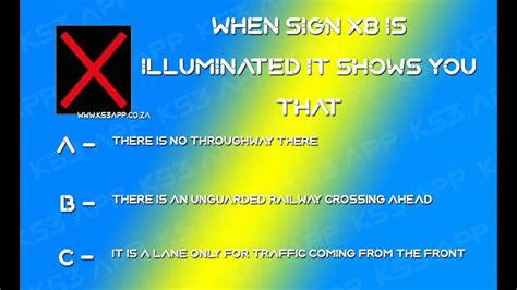 When Sign X8 Is Illuminated It Shows You That K53 Learners Licence Flashcards To The Test