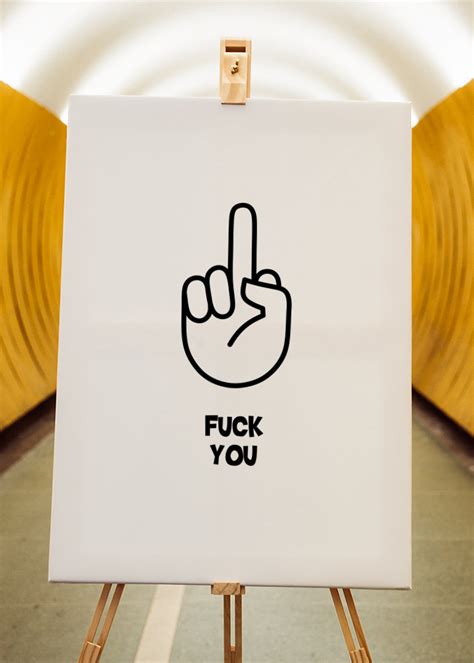 Fuck You Posters Prints By Bye Bye White Walls Printler