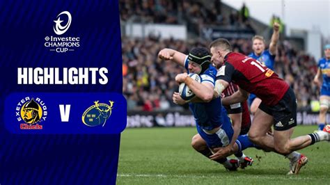 Instant Highlights Exeter Chiefs V Munster Rugby Round Investec