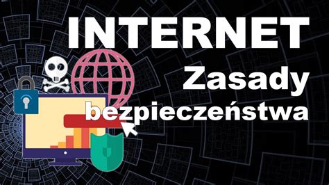 Internet 09 Zasady bezpieczeństwa w sieci YouTube