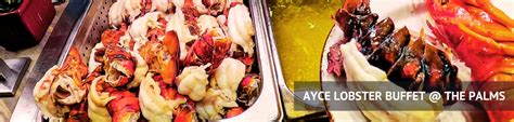 AYCE Lobster Buffet Review – AYCE Buffet at the Palms Las Vegas – Is the AYCE Lobster Buffet ...