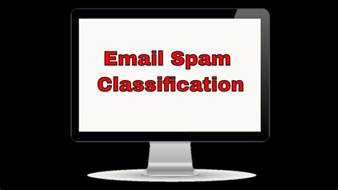 Email Spam Classification Youtube