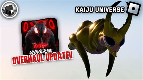 THE OVERHAUL UPDATE IS FINALLY HERE Roblox Kaiju Universe YouTube