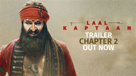 Laal Kaptaan trailer chapter 2: Saif's fearless chase for revenge has begun