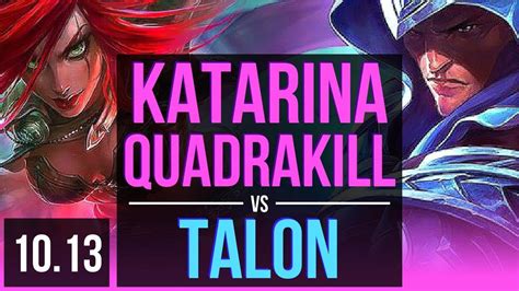 Katarina Vs Talon Mid Quadrakill 19m Mastery Points 900 Games