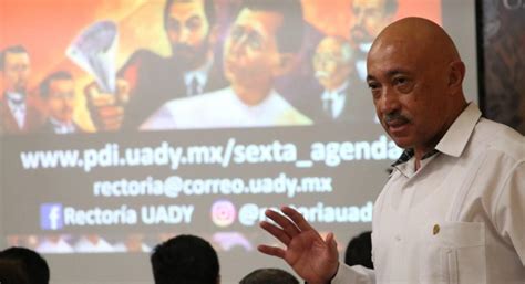 Rector De La Uady DejarÁ De Ser El Mejor Pagado Del PaÍs El Peninsular Mx