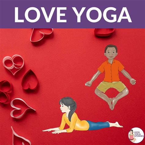 LOVE Yoga - Kids Yoga Stories | Yoga and mindfulness resources for kids