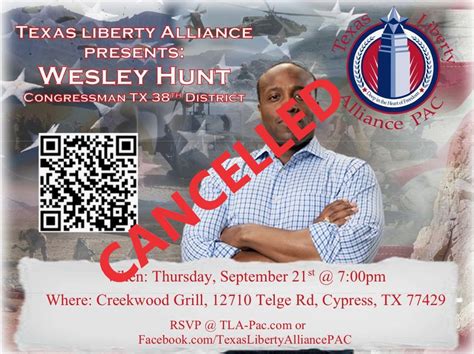 Cancelled!!! Congressman Wesley Hunt | Texas Liberty Allian