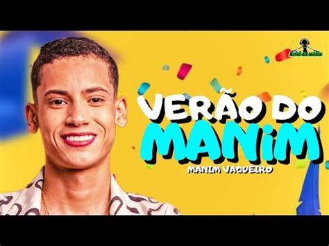 MANIM VAQUEIRO VERÃO DO MANIM FEVEREIRO 2024 YouTube