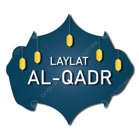 Laylat Al Qadr Vector Hd Png Images Laylat Al Qadr Islamic Celebration