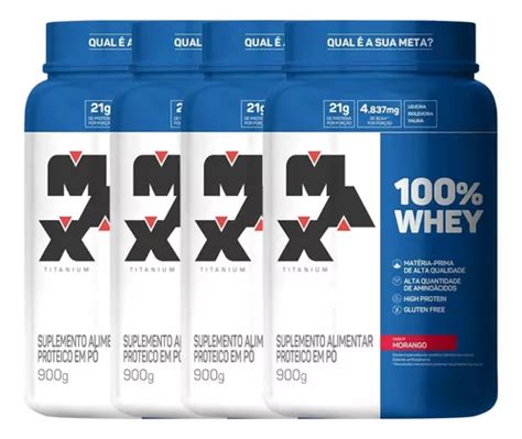 Kit 4 100 Whey Max Titanium Pote 900g Morango Suplemento Frete Grátis