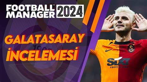 Football Manager 2024 Galatasaray İncelemesi Kadro Yapısı Mali