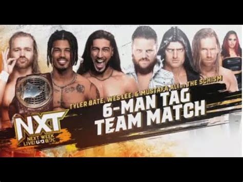 NXT 685 6 Man Tag Team Match Tyler Bate Wes Lee Mustafa Ali Vs The