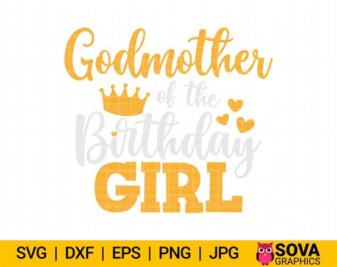 Godmother Of The Birthday Girl Svg Birthday Girl Svg Etsy