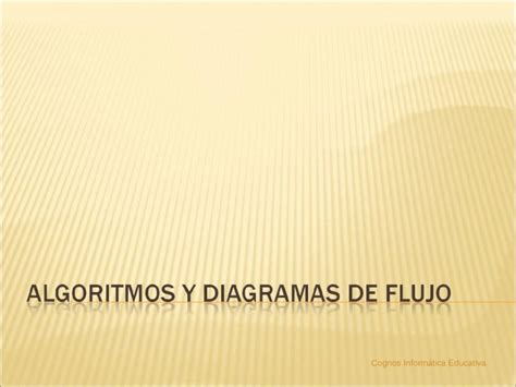 Ppt Algoritmos Diagrama De Flujo Dokumen Tips