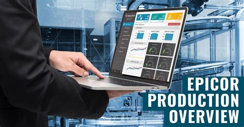 Boost Production Performance With Epicor Erp