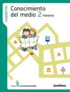 Cuaderno Conocimiento Del Medio Los Caminos Del Saber Primaria Con