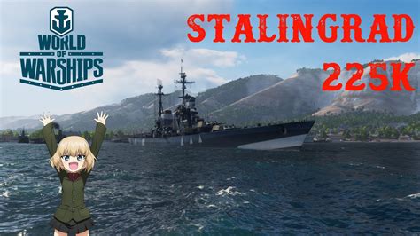 World Of Warships Repaly Stalingrad Youtube