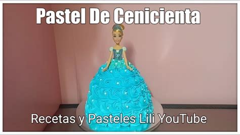 C Mo Decorar Un Pastel En Forma De Mu Eca De Cenicienta Youtube