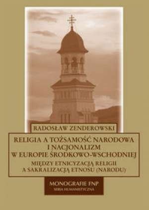 Religia A To Samo Narodowa I Nacjonalizm W Europie Rodkowo