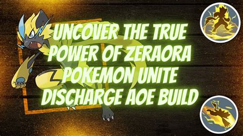 New Zeraora Pokemon Unite Discharge Aoe Build 2022 Youtube