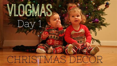 Christmas Decor Vlogmas Day Youtube