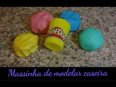 COMO FAZER MASSINHA DE MODELAR CASEIRA IGUAL A PLAY DOH YouTube