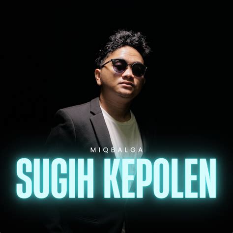 SUGIH KEPOLEN YouTube Music