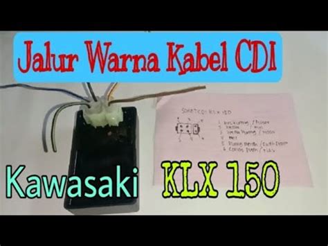 Jalur Warna Kabel Cdi Kawasaki Klx Asmchannel Youtube