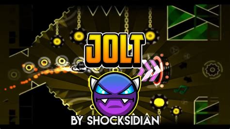 Jolt By Shocksidian 100 Easy Demon Geometry Dash 20 Youtube