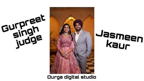 Live Wedding Ceremony Gurpreet Singh Judge Weds Jasmeen Kaur Video By