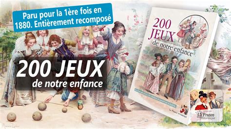 Jeux De Notre Enfance En Plein Air Et La Maison Jeux D Enfants D