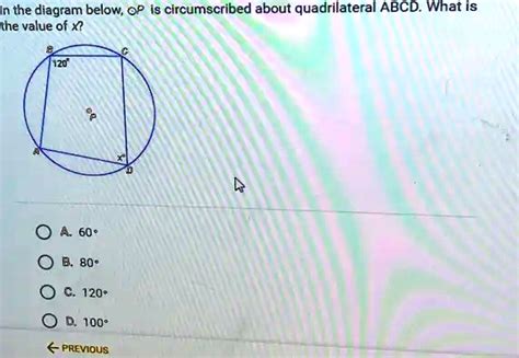 SOLVED In The Diagram Below O Is Circumscribed About Quadrilateral