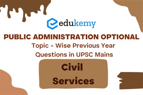 Public Administration Optional Topic Wise Previous Year Questions In