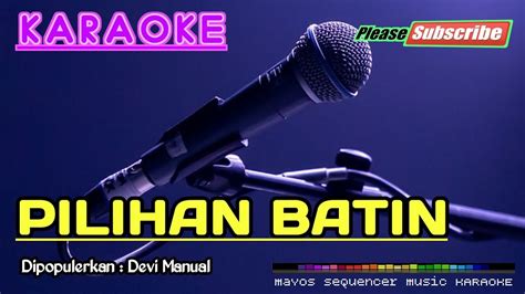 PILIHAN BATIN Devi Manual KARAOKE YouTube