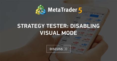 Strategy Tester Disabling Visual Mode Strategy Tester MQL4 And