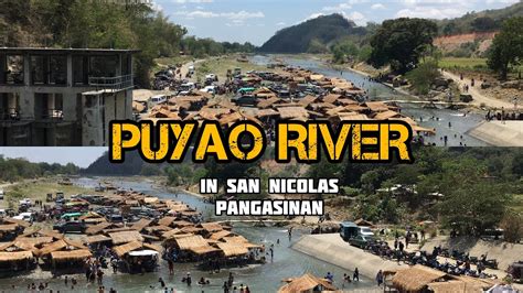 Puyao River In San Nicolas Pangasinan Youtube