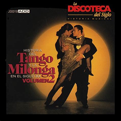 Couter La Discoteca Del Siglo Historia Del Tango Y La Milonga En El